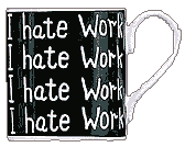 Haron's I Hate Work Mug - from Abel and Haron's Spanking Blog
